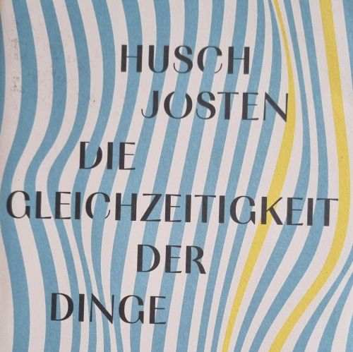 Literaturkreis zu Husch Jostens "Die Gleichzeitigkeit der Dinge"