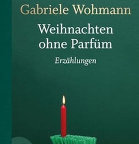 Literaturkreis: „Weihnachten ohne Parfüm“ von Gabriele Wohmann